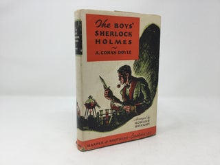 Item #88956 The Boys' Sherlock Holmes. A. Conan Doyle