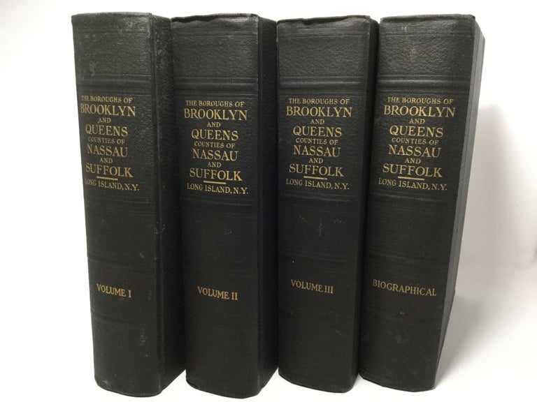 Item #88962 The Boroughs of Brooklyn and Queens, Counties of Nassau and Suffolk, Long Island, New York (4 volumes). Henry Isham Hazelton.