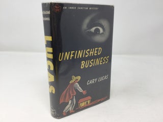 Item #88981 Unfinished Business. Cary Lucas