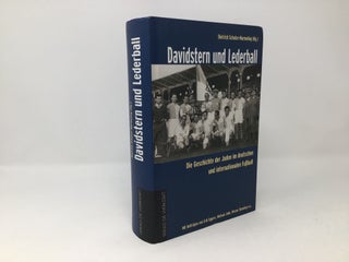 Item #89083 Davidstern und Lederball: Die Geschichte der Juden im deutschen und internationalen...