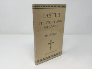 Item #89087 Easter: It's Story and Meaning. Alan Watts
