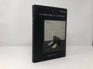 Item #89115 Le Surrealism et la Peinture. Andre Breton