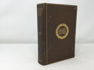 Item #89131 Complete Poetical Works of Oliver Wendell Holmes. Oliver Wendell Holmes