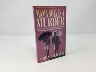 Item #89146 Mama Solves a Murder. Nora Deloach
