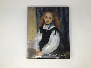 Item #89332 Renoir's Portraits: Impressions of an Age. Mr. Colin B. Bailey