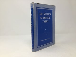 Item #89354 Melville's Shorter Tales. Richard Harter Fogle