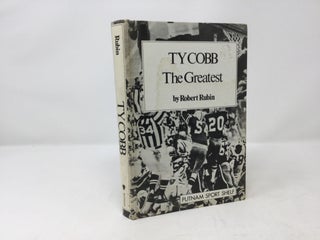 Item #89387 Ty Cobb, the Greatest. Robert Rubin