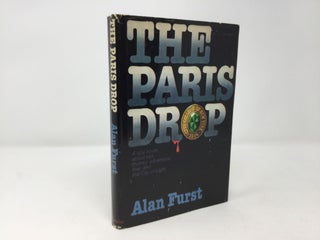 Item #89408 The Paris Drop. Alan Furst
