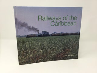 Item #89476 Railways of the Caribbean. David C. Rollinson