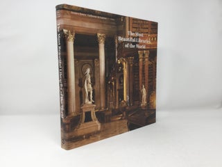 Item #89587 The Most Beautiful Libraries of the World. Guillaume De Laubier, Jacques Bosser