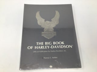 Item #89680 The Big Book of Harley-Davidson: Official Publication. Tom Bolfert, Thomas C. Bolfert