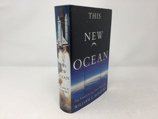 Item #89832 This New Ocean : The Story of the First Space Age. William E. Burrows