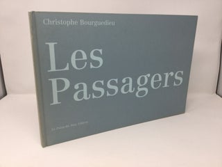 Item #89978 Les Passagers (French Edition). BOURGUEDIEU CHRISTOP