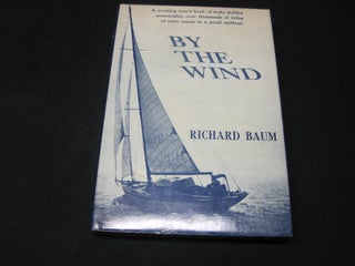 Item #89982 By the Wind. Richard Baum