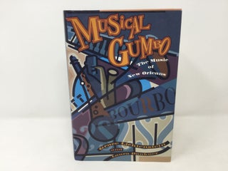 Item #90032 Musical Gumbo: The Music of New Orleans. Grace Lichtenstein, Laura Dankner