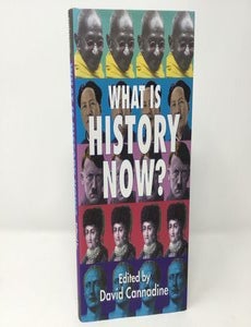 History Now What Is History Now | First Edition