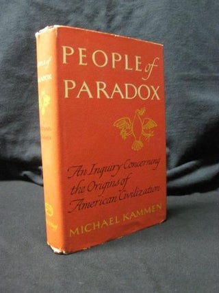 Item #90101 People of Paradox: An Inquiry Concerning the Origins of American Civilization....