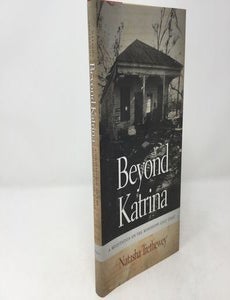 Item #90169 Beyond Katrina: A Meditation on the Mississippi Gulf Coast. Natasha Trethewey.