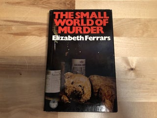 Item #90275 The Small World of Murder. Elizabeth Ferrars