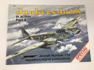 Item #90350 Junkers Ju 88 in action, Part 2 - Aircraft No. 113. Brian Filley