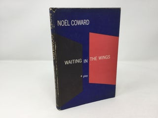 Item #90406 Waiting in the Wings. Noel Coward