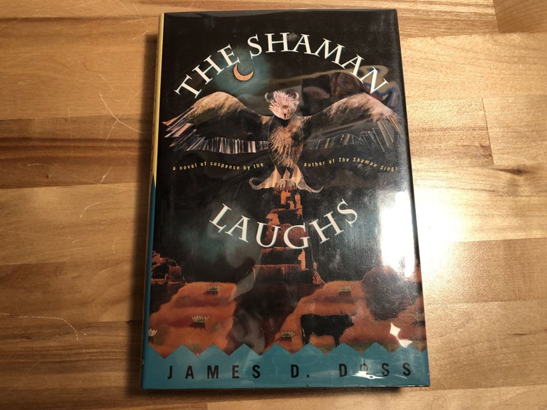 Item #90427 The Shaman Laughs (Shaman Mysteries). James D. Doss.