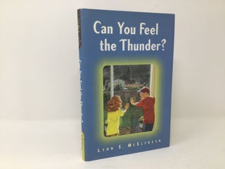 Item #90511 Can You Feel the Thunder? Lynn E. McElfresh