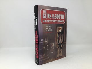 Item #90535 The Guns of the South: A Novel of the Civil War. Harry Turtledove