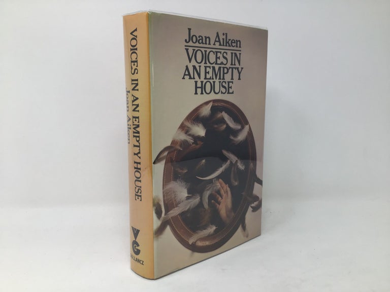 Item #90560 Voices in an empty house: A novel. Joan Aiken.