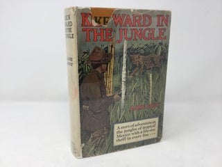Item #90579 Ken Ward in the Jungle. Zane Grey