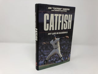 Item #90633 Catfish: My Life in Baseball. Jim Hunter, Armen Keteyian, Catfish