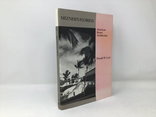 Item #90677 Mizner's Florida: American Resort Architecture (American Monograph Series). Donald...