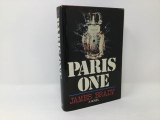 Item #90853 Paris One: A novel. James Brady