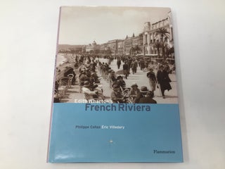 Item #90863 Edith Wharton's French Riviera. Philippe Collas, Eric Villedary