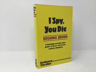 Item #91012 I spy, you die. Hosanna BROWN