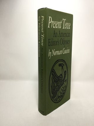 Item #91076 Present Tense: An American Editor's Odyssey. Norman Cousins