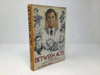 Item #91100 Between acts, an irreverent look at opera and other madness. Robert Merrill