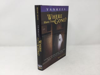 Item #91277 Yankees: Where Have You Gone? Maury Allen
