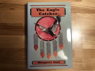 Item #91321 The Eagle Catcher (Wind River Reservation Mystery). Margaret Coel