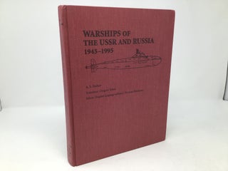 Item #91378 Warships of the USSR and Russia 1945-1995. A. S. Pavlov