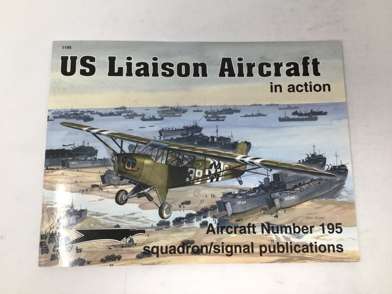 Item #91383 US Liaison Aircraft in action - Aircraft No. 195. Al Adcock.