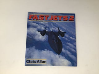 Item #91385 Fast Jets 2 (Osprey Colour Series). Chris Allan