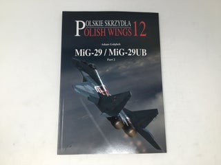 Item #91541 MIG-29. Volume 2 (Polish Wings). Adam Golabek
