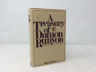 Item #91693 A Treasury of Damon Runyon, Selected, with an Introduction by Clark Kinnaird (Modern...
