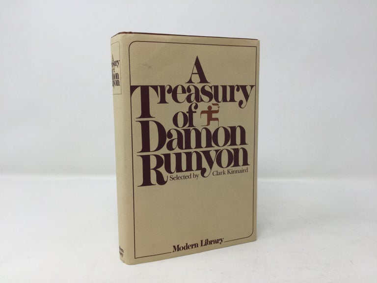 Item #91693 A Treasury of Damon Runyon, Selected, with an Introduction by Clark Kinnaird (Modern Library Edition). Damon Runyon.