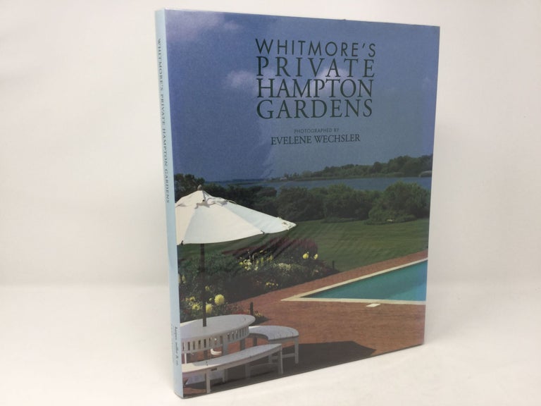Item #91785 Whitmore's Private Hampton Gardens. Evelene Whechsler.