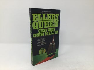 Item #91838 Guess Who's Coming to Kill You. Ellery Queen