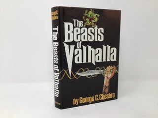 Item #91909 Beasts of Valhalla. George C. Chesbro