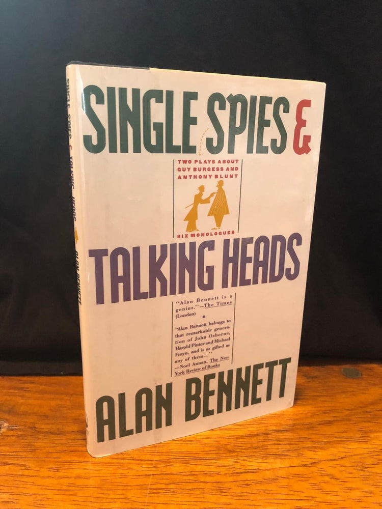 Item #91957 Single Spies and Talking Heads. Alan Bennett.