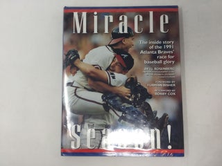 Item #91983 Miracle Season! the Inside Story of the 1991 Atlanta Braves' Race for Baseball Glory....